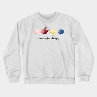 Grow Positive Thoughts flowers modern Crewneck Sweatshirt